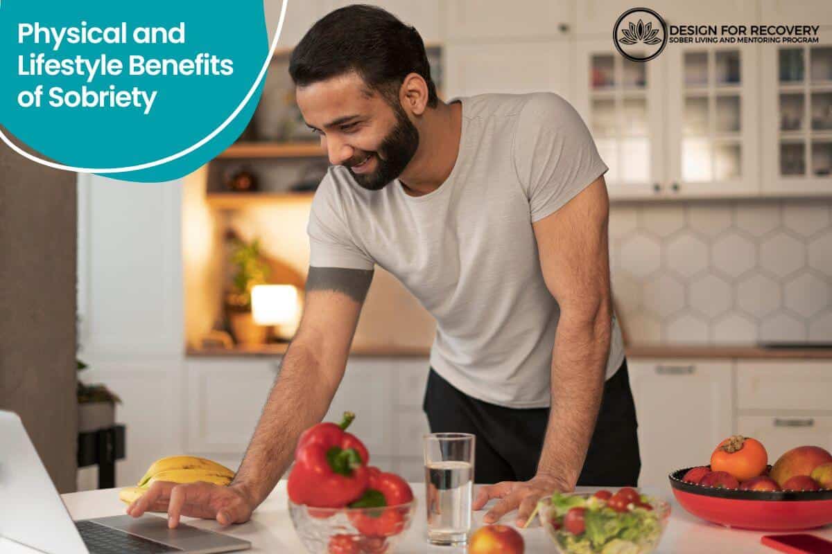 Physical and Lifestyle Benefits of Sobriety